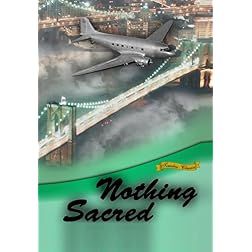 Nothing Sacred [1937] [Remastered Edition]