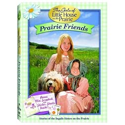 The Girls of Little House on the Prairie: Prairie Friends