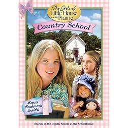 The Girls of Little House on the Prairie: Country School