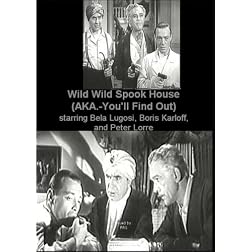 Wild Wild Spook House (aka- You'll Find Out)