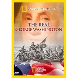 National Geographic: The Real George Washington