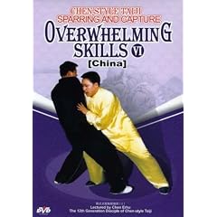 Chen-Style Taiji Sparring & Capture- Overwhelming Skills VI