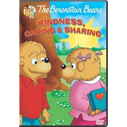 The Berenstain Bears: Kindness, Caring and Sharing