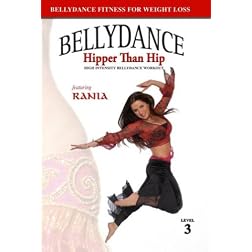 Belly Dance Hipper Than Hip: With Rania