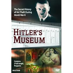 Hitler's Museum: The Secret History of Art Theft During World War II