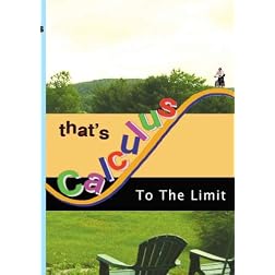 That's Calculus: To The Limit