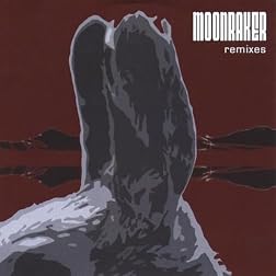 Moonraker Remixes