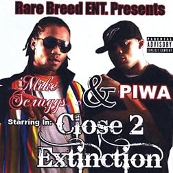 Close 2 Extinction