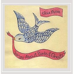 Songs About Birds & Ghosts