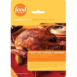 Food Network Meals on DVD: Shop, Watch, Cook! - Festive Turkey Dinner