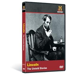 Lincoln: The Untold Stories