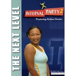 Interval Party 2: The Next Level Workout with Katina Hunter