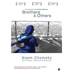 Brothers and Others/On Power, Dissent and Racism: A Conversation With Noam Chomsky