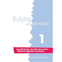 Boys Will Be Boys, But What About Girls? Childhood Aggression and Gender