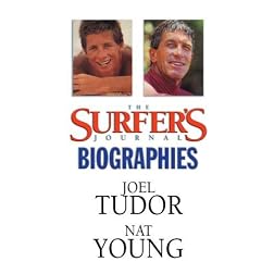 The Surfer's Journal - Biographies Vol 3 - Tudor/Young