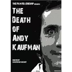 The Death of Andy Kaufman