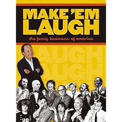 Make 'Em Laugh: The Funny Business Of America