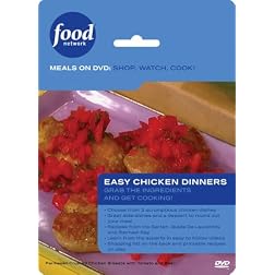 Food Network Meals on DVD: Shop, Watch, Cook! Easy Chicken Dinner
