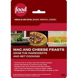 Food Network Meals on DVD: Shop, Watch, Cook! Mac and Cheese Feasts