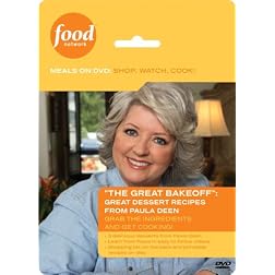 Food Network Meals on DVD: Shop, Watch, Cook! The Great Bakeoff: Great Dessert Recipes from Paula Deen