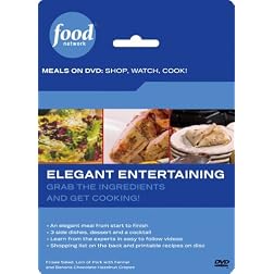 Food Network Meals on DVD: Shop, Watch, Cook! Elegant Entertaining