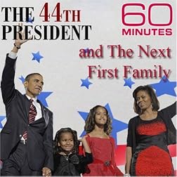 60 Minutes - The 44th President and The Next First Family (November 16, 2008)