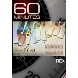 60 Minutes - Rex (November 23, 2008)