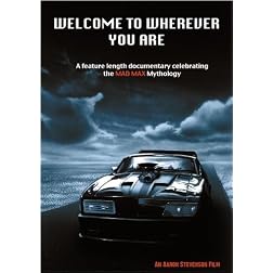 WELCOME 2 WHEREVER U ARE - Feature Length Mad Max Documentary!