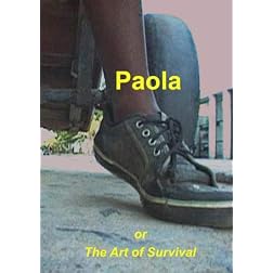 Paola or The Art of Survival