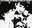 The Pains of Being Pure at Heart