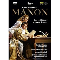 Massenet: Manon (featuring Renee Fleming and Marcelo Alvarez)