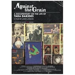 Against The Grain - Tara Dakides