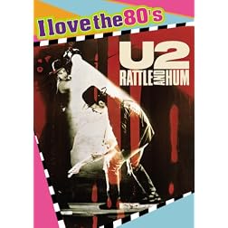 Rattle and Hum: I Love the 80's Edition