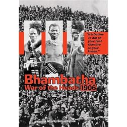 Bhambatha - War of the Heads 1906