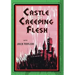 CASTLE OF THE CREEPING FLESH