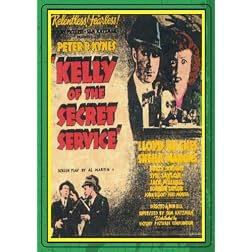 KELLY OF THE SECRET SERVICE