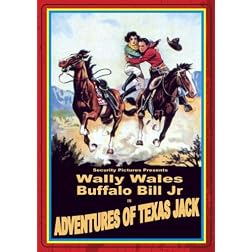 ADVENTURES OF TEXAS JACK