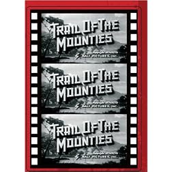 TRAIL OF THE MOUNTIES