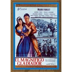 THE MAGNIFICENT GLADIATOR