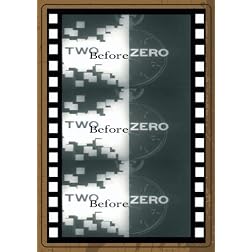 TWO BEFORE ZERO