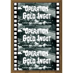 OPERATION GOLD INGOT