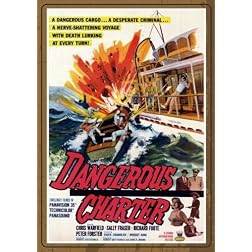DANGEROUS CHARTER