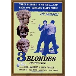 THREE BLONDES IN HIS LIFE