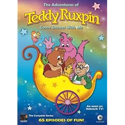 The Adventures of Teddy Ruxpin: Come Dream With Me - Complete Series