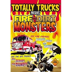 Totally Trucks Presents: Fire and Dirt Monsters