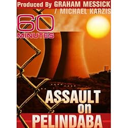 60 Minutes - Assault on Pelindaba (November 23, 2008)