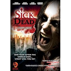 Sick and The Dead