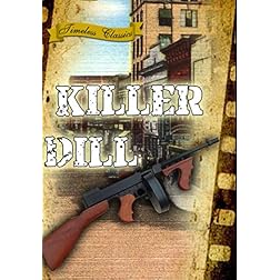 Killer Dill (1947) [Remastered Edition]