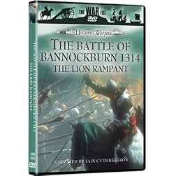 The War File: The Battle of Bannockburn 1314