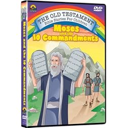 The Old Testament Bible Stories for Children: Moses - The 10 Commandments